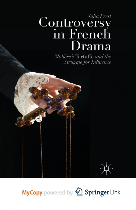 Controversy in French Drama