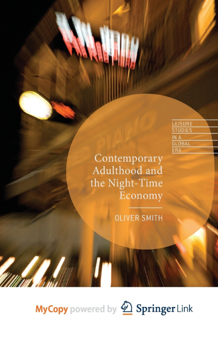 Contemporary Adulthood and the Night-Time Economy