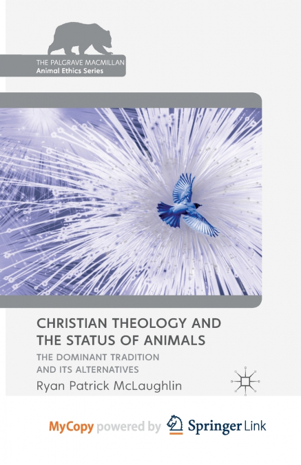 Christian Theology and the Status of Animals