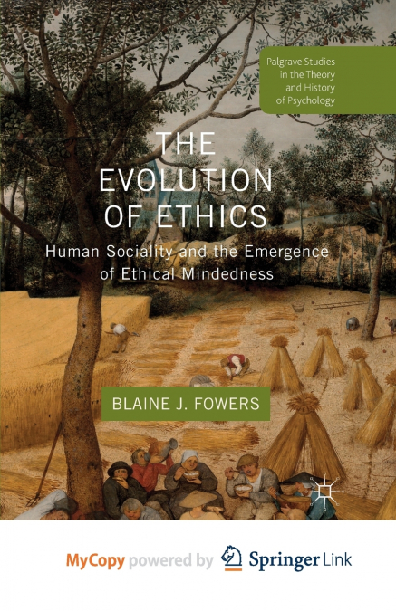 The Evolution of Ethics