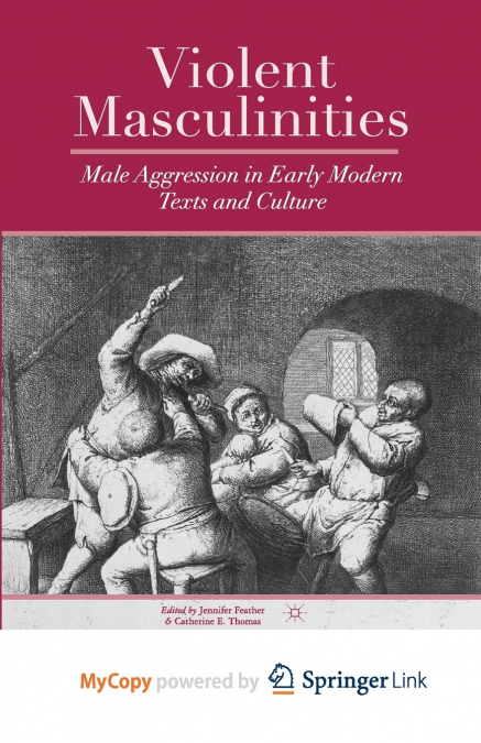 Violent Masculinities