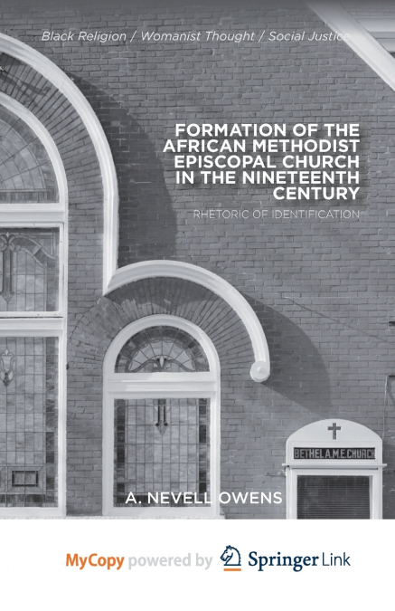 Formation of the African Methodist Episcopal Church in the Nineteenth Century