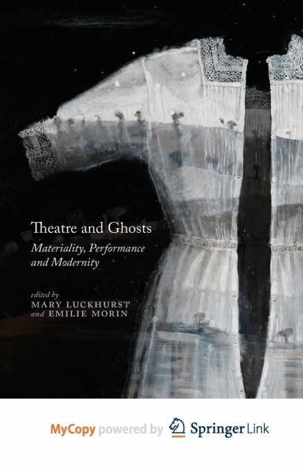 Theatre and Ghosts