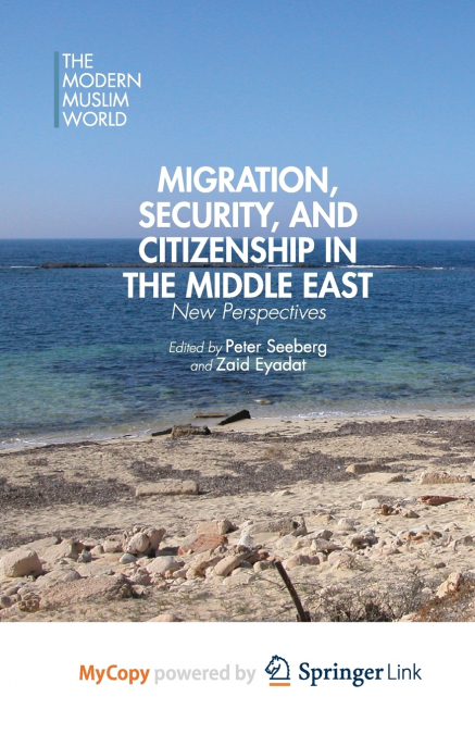 Migration, Security, and Citizenship in the Middle East