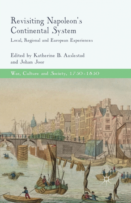 Revisiting Napoleon’s Continental System