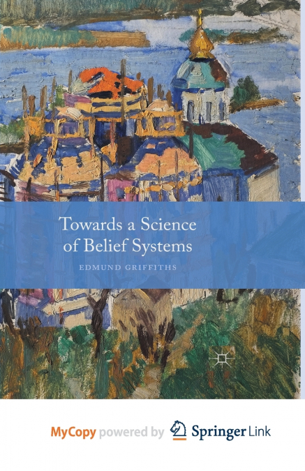 Towards a Science of Belief Systems