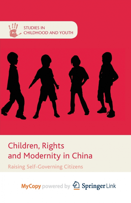 Children, Rights and Modernity in China