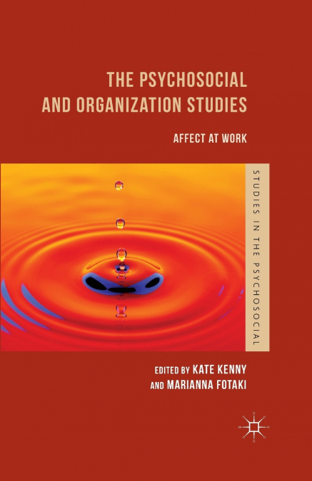 The Psychosocial and Organization Studies