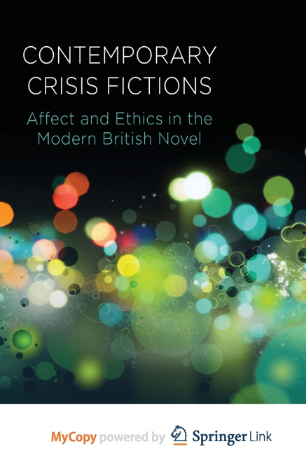 Contemporary Crisis Fictions