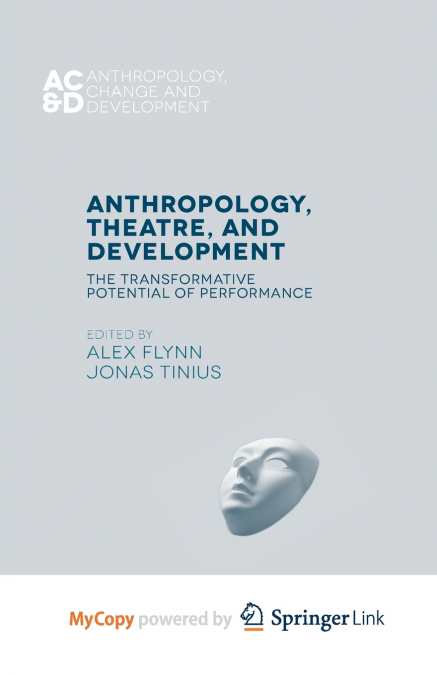 Anthropology, Theatre, and Development