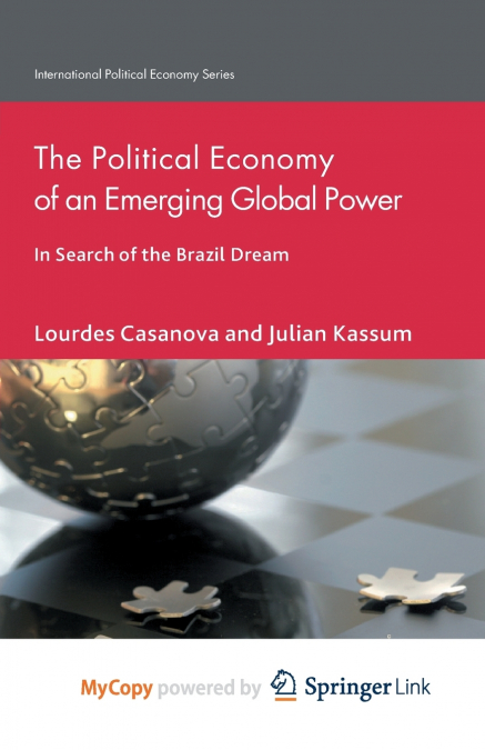 The Political Economy of an Emerging Global Power