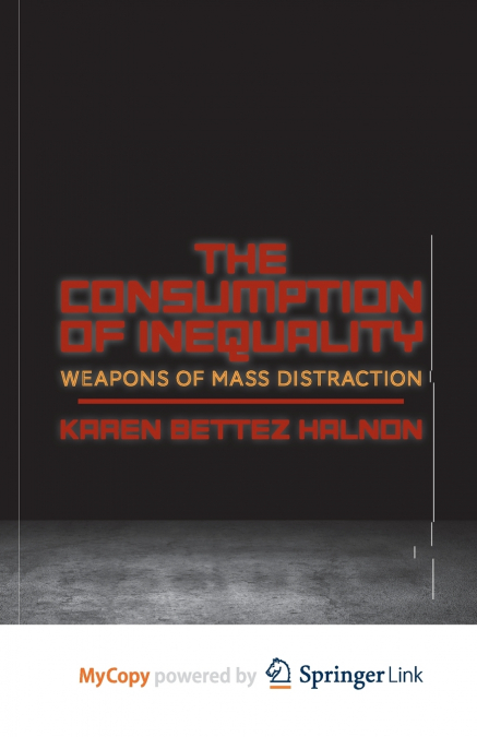 The Consumption of Inequality
