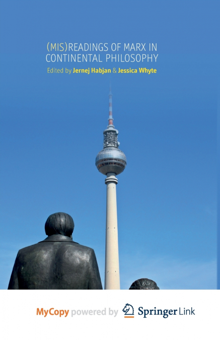 (Mis)readings of Marx in Continental Philosophy