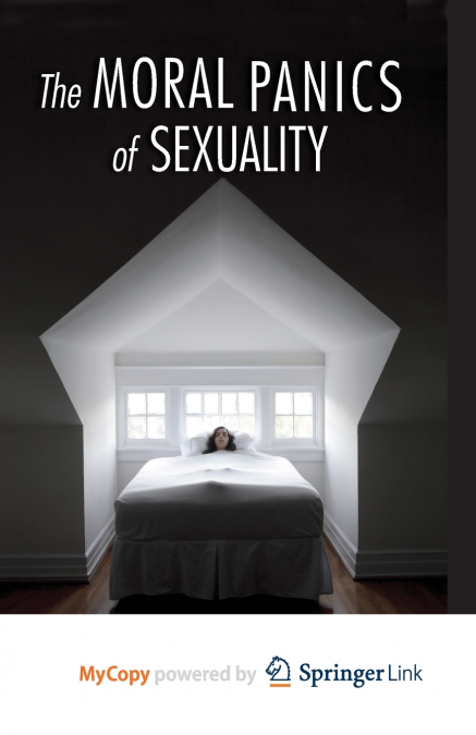 The Moral Panics of Sexuality