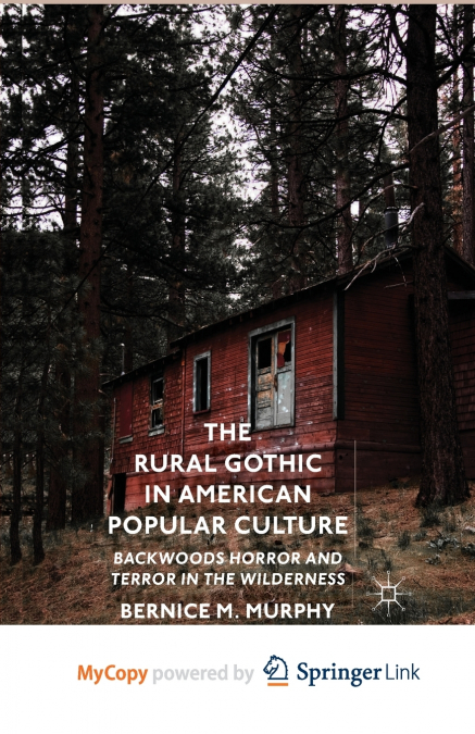 The Rural Gothic in American Popular Culture