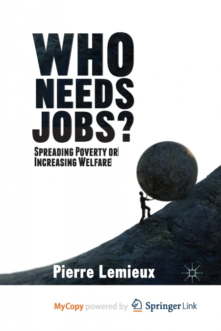 Who Needs Jobs?