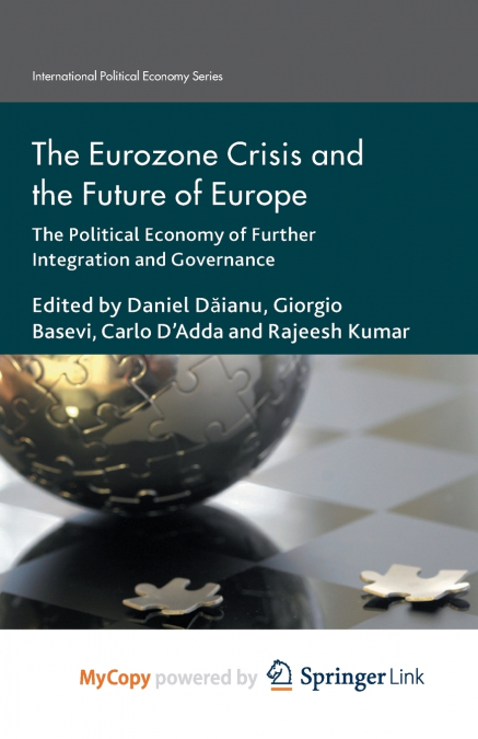 The Eurozone Crisis and the Future of Europe