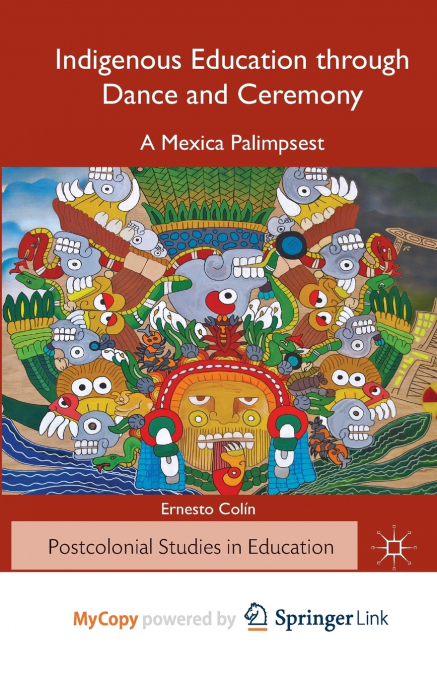 Indigenous Education through Dance and Ceremony