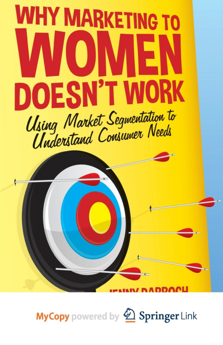 Why Marketing to Women Doesn’t Work