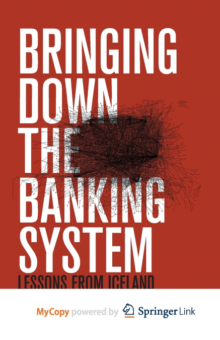 Bringing Down the Banking System