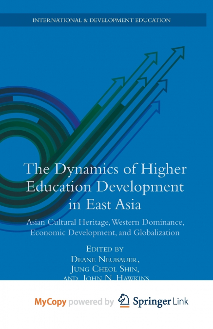 The Dynamics of Higher Education Development in East Asia