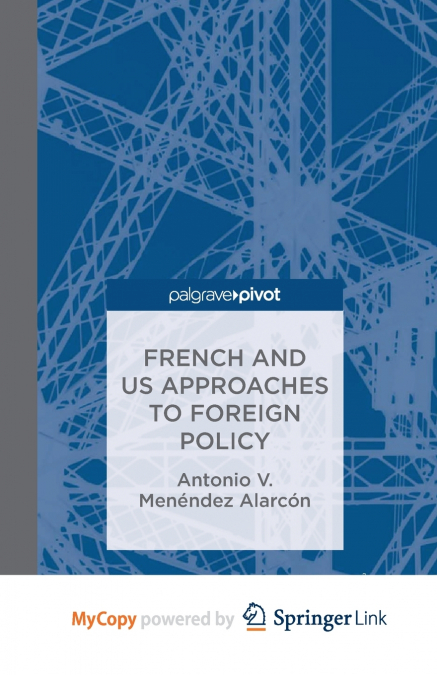 French and US Approaches to Foreign Policy