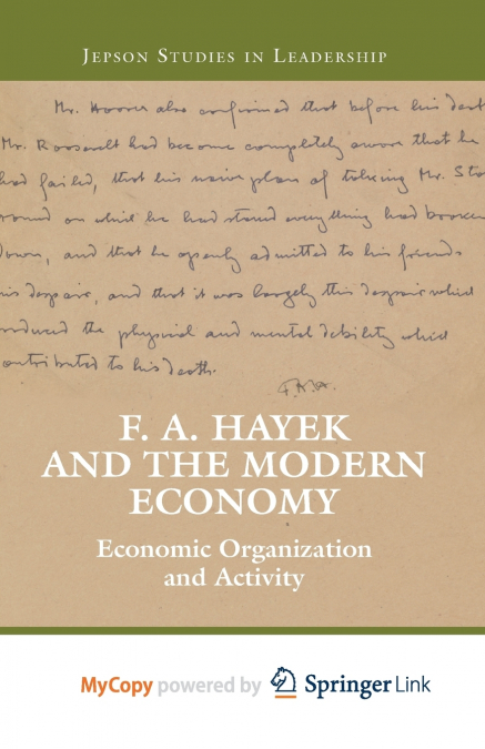 F. A. Hayek and the Modern Economy