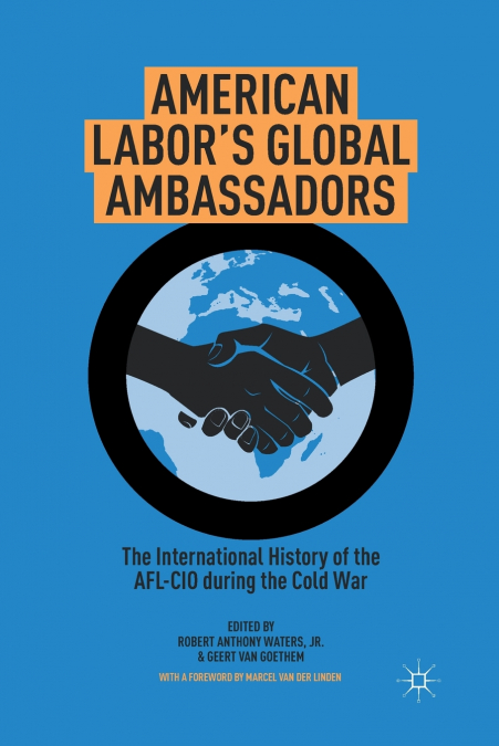 American Labor’s Global Ambassadors