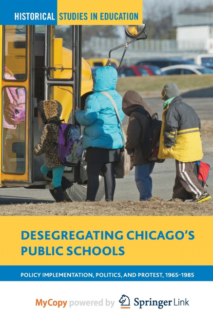 Desegregating Chicago’s Public Schools
