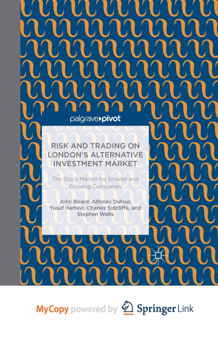 Risk and Trading on London’s Alternative Investment Market