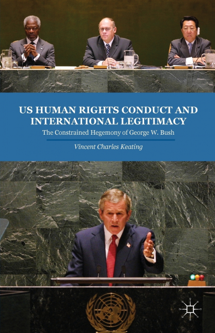 US Human Rights Conduct and International Legitimacy