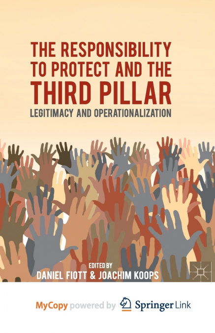 The Responsibility to Protect and the Third Pillar