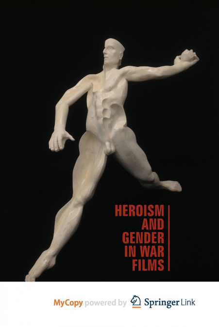 Heroism and Gender in War Films