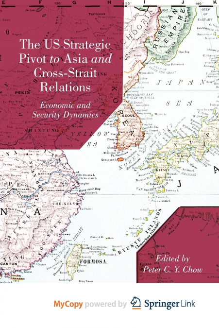 The US Strategic Pivot to Asia and Cross-Strait Relations