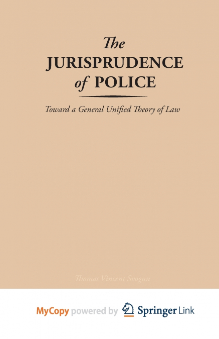 The Jurisprudence of Police