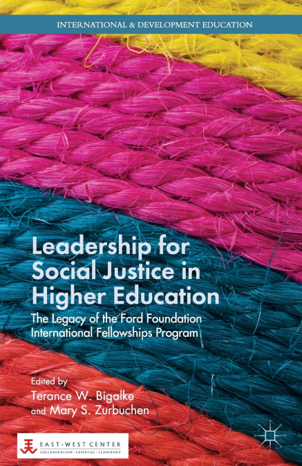 Leadership for Social Justice in Higher Education