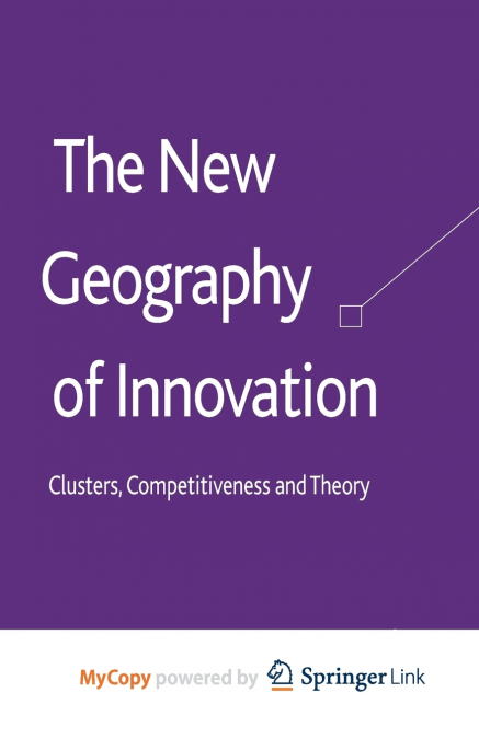 The New Geography of Innovation