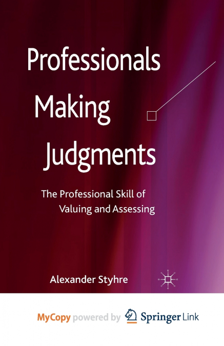 Professionals Making Judgments
