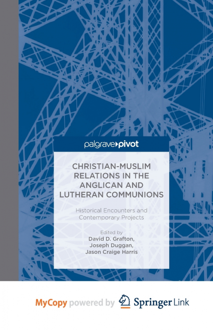Christian-Muslim Relations in the Anglican and Lutheran Communions