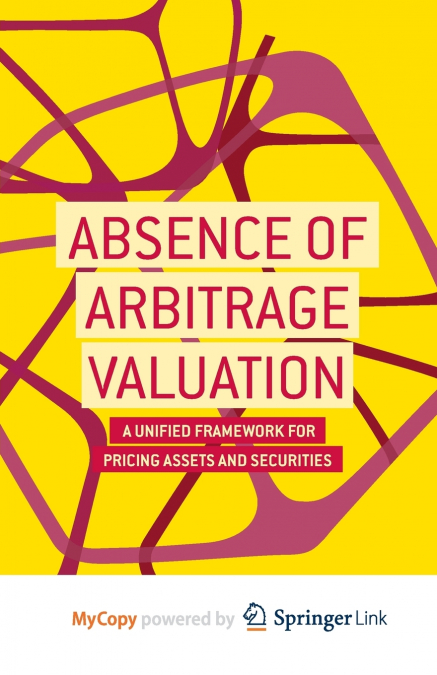 Absence of Arbitrage Valuation