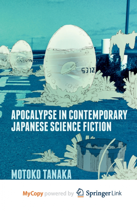 Apocalypse in Contemporary Japanese Science Fiction