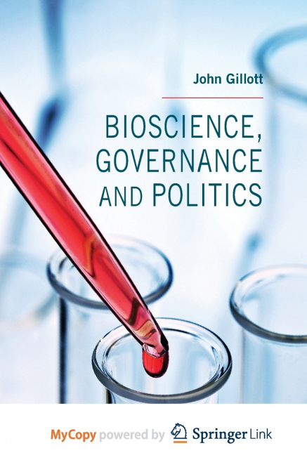 Bioscience, Governance and Politics