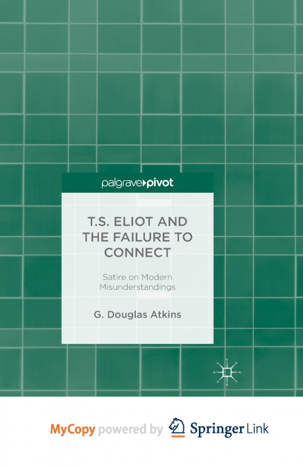 T.S. Eliot and the Failure to Connect