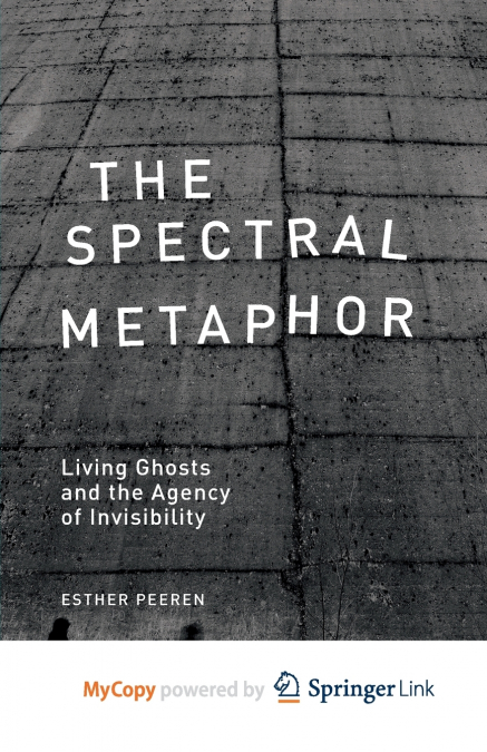 The Spectral Metaphor