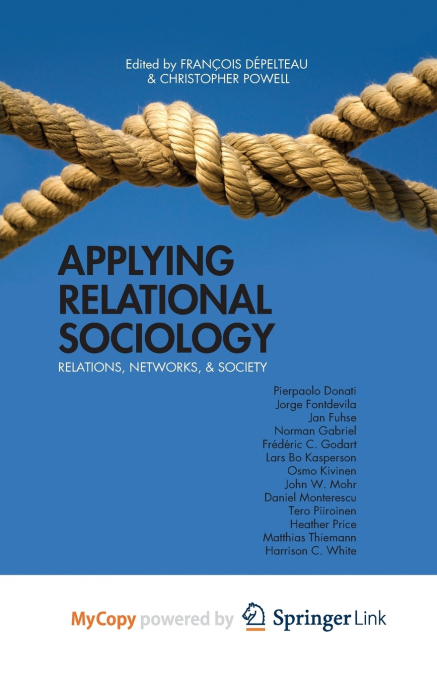 Applying Relational Sociology