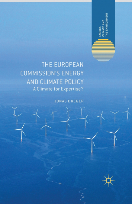 The European Commission’s Energy and Climate Policy