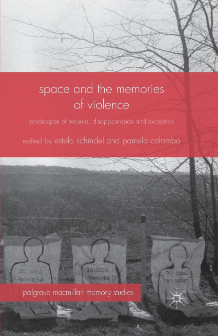 Space and the Memories of Violence