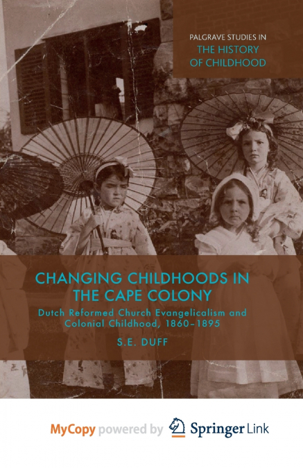 Changing Childhoods in the Cape Colony
