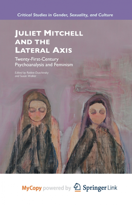 Juliet Mitchell and the Lateral Axis