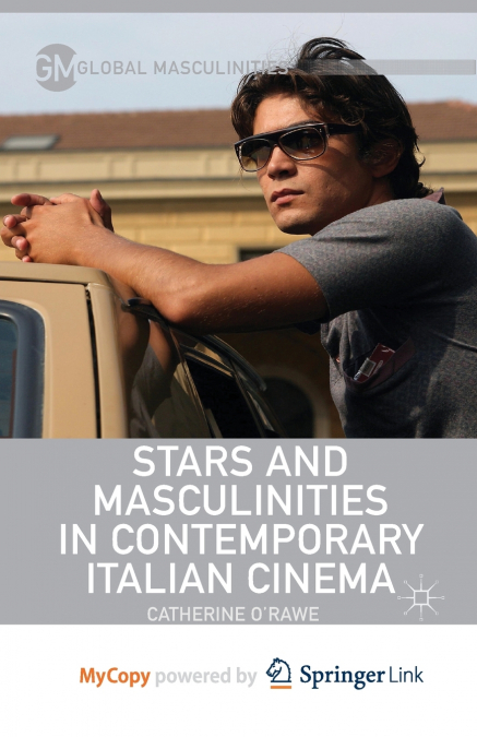 Stars and Masculinities in Contemporary Italian Cinema
